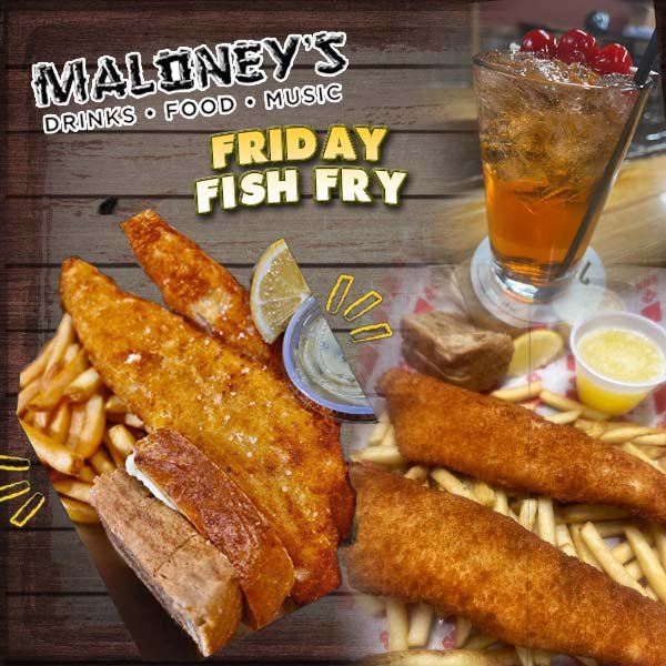 Maloney's Bar & Grill Friday Fish Fry in Kaukauna WI