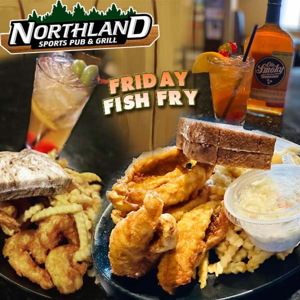 Northland Sports Pub Friday Fish Fry in Appleton WI