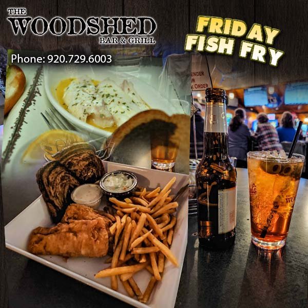 Woodshed Bar & Grill Friday Fish Fry in Neenah