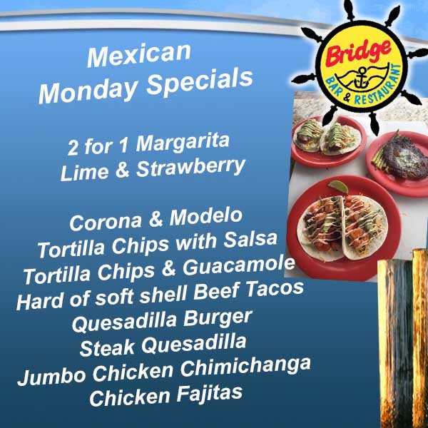 Monday Specials at Bridge Bar In Fremont